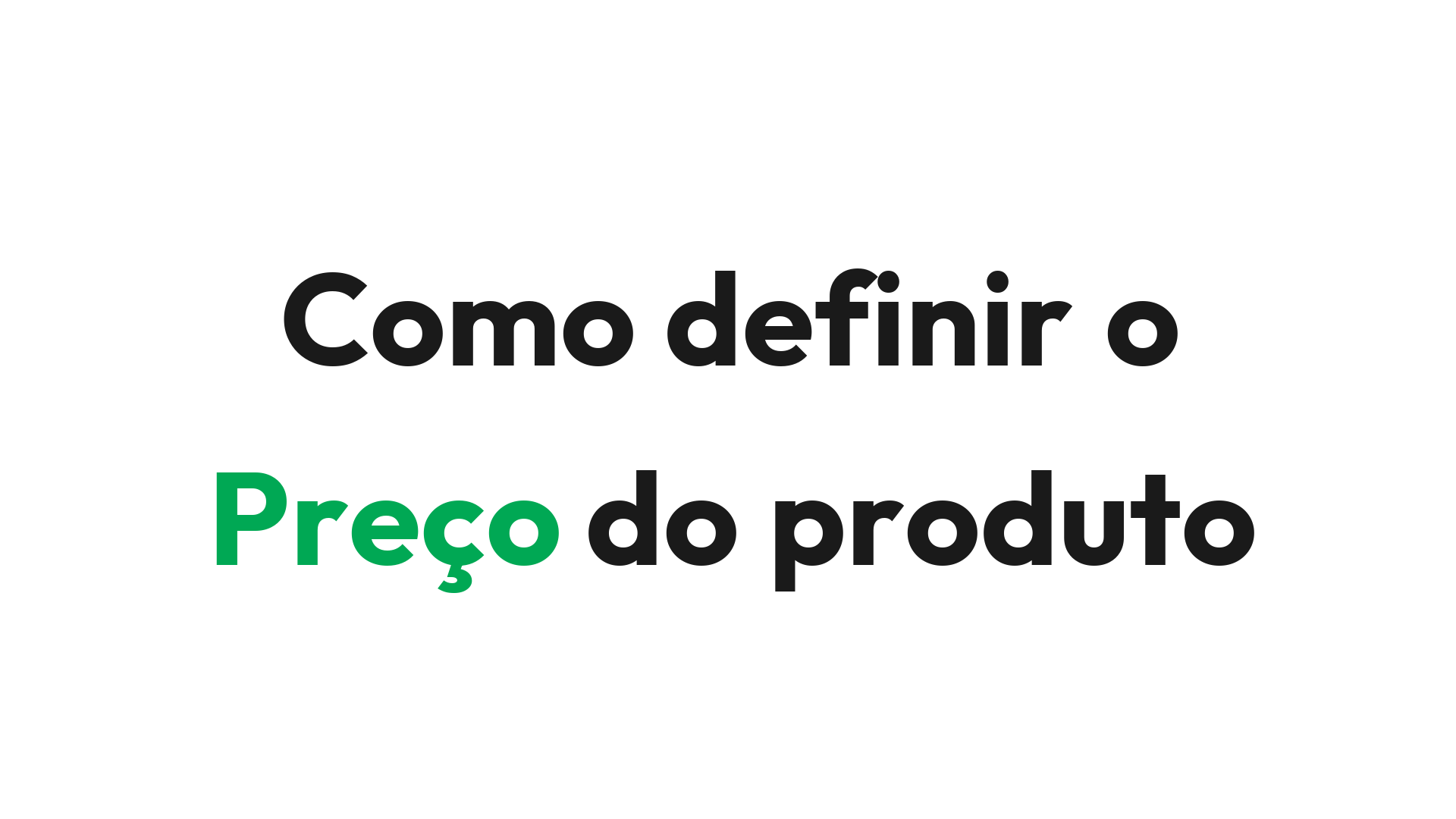 Como definir o preço do teu infoproduto (com exemplos em meticais)