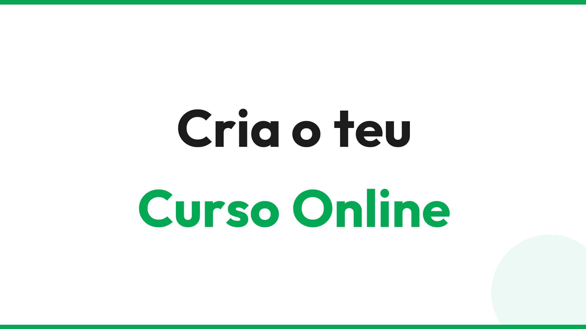 Cursos online: como estruturar, gravar e lançar o teu primeiro curso